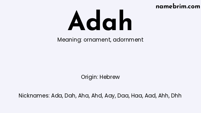 Infographic of Adah name meaning, which is a name of Hebrew origin, Adah means adornment, and Ada is a nickname for Adah.