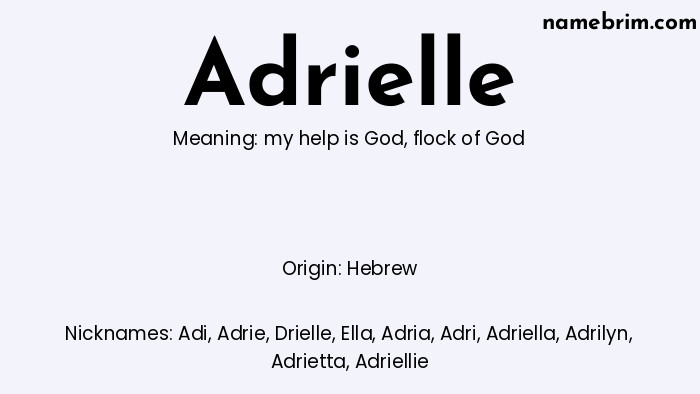 Infographic of Adrielle name meaning, which is a name of Hebrew origin, Adrielle means flock of God, and Adi is a nickname for Adrielle.