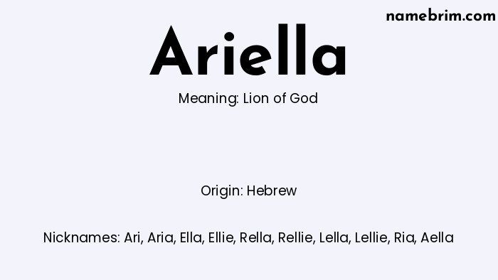 Infographic of Ariella name meaning, which is a name of Hebrew origin, Ariella means lion of God, and Ari is a nickname for Ariella.