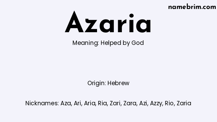 Infographic of Azaria name meaning, which is a name of Hebrew origin, Azaria means helped by God, and Aza is a nickname for Azaria.