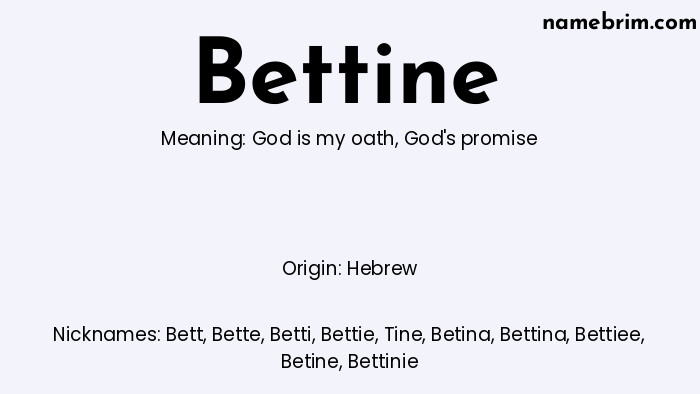 Infographic of Bettine name meaning, which is a name of Hebrew origin, Bettine means God's promise, and Bett is a nickname for Bettine.