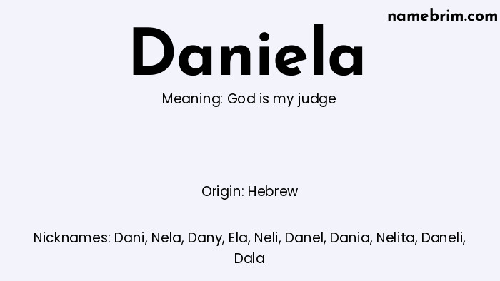 Infographic of Daniela name meaning, which is a name of Hebrew origin, Daniela means God is my judge, and Dani is a nickname for Daniela.