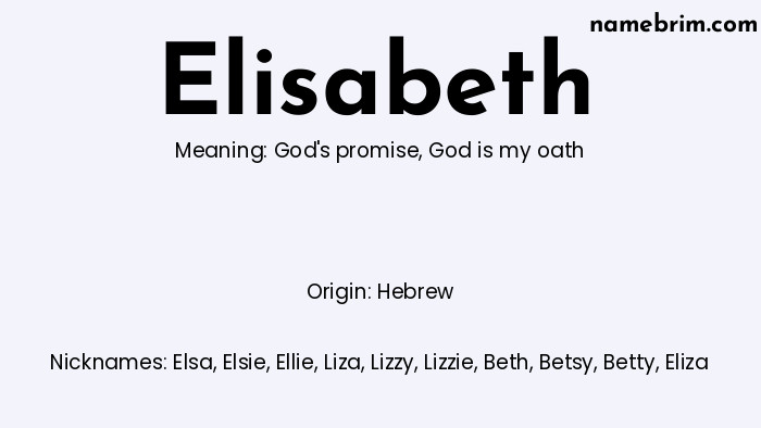 Infographic of Elisabeth name meaning, which is a name of Hebrew origin, Elisabeth means God's promise, and Elsa is a nickname for Elisabeth.