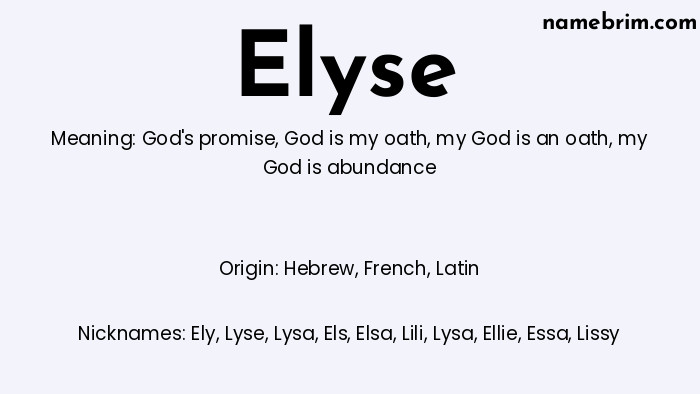 Infographic of Elyse name meaning, which is a name of Hebrew origin, Elyse means God's promise, and Ely is a nickname for Elyse.