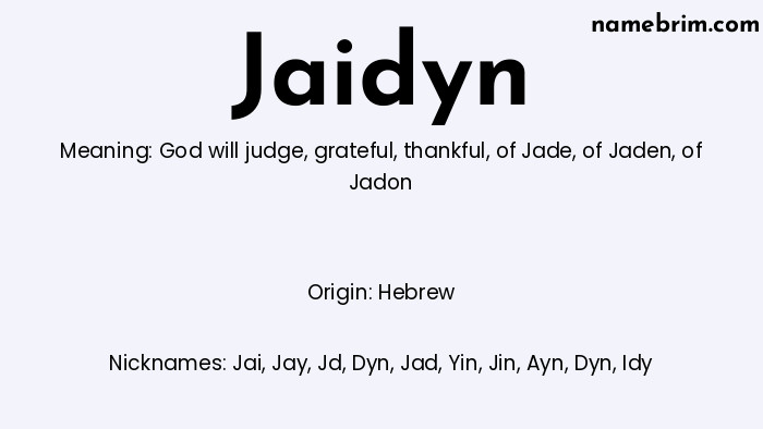 Infographic of Jaidyn name meaning, which is a name of Hebrew origin, Jaidyn means of Jadon, and Jai is a nickname for Jaidyn.