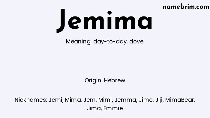 Infographic of Jemima name meaning, which is a name of Hebrew origin, Jemima means dove, and Jemi is a nickname for Jemima.