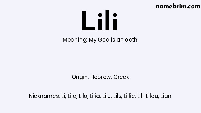 Infographic of Lili name meaning, which is a name of Hebrew origin, Lili means My God is an oath, and Li is a nickname for Lili.