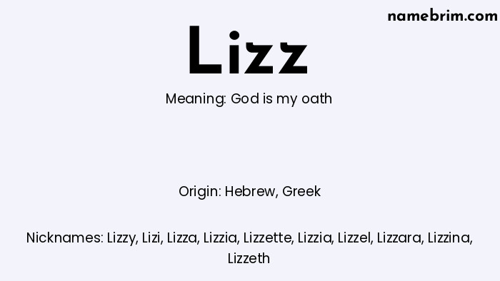 Infographic of Lizz name meaning, which is a name of Hebrew origin, Lizz means God is my oath, and Lizzy is a nickname for Lizz.