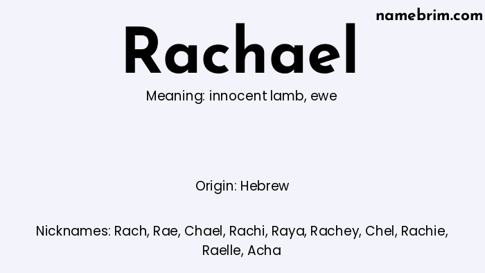 Infographic of Rachael name meaning, which is a name of Hebrew origin, Rachael means ewe, and Rach is a nickname for Rachael.