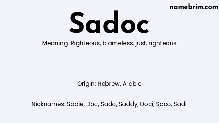 Infographic of Sadoc name meaning, which is a name of Hebrew origin, Sadoc means righteous, and Sadie is a nickname for Sadoc.