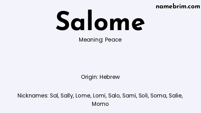 Infographic of Salome name meaning, which is a name of Hebrew origin, Salome means peace, and Sal is a nickname for Salome.