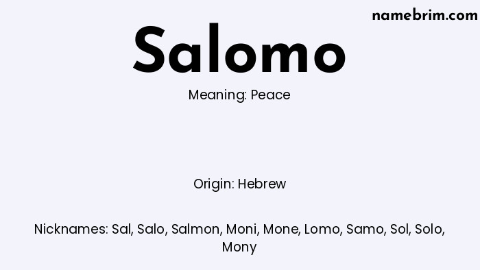 Infographic of Salomo name meaning, which is a name of Hebrew origin, Salomo means peace, and Sal is a nickname for Salomo.