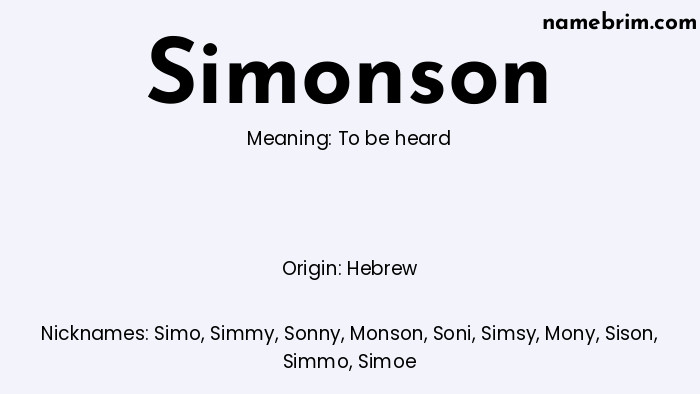 Infographic of Simonson name meaning, which is a name of Hebrew origin, Simonson means to be heard, and Simo is a nickname for Simonson.