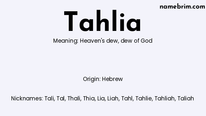 Infographic of Tahlia name meaning, which is a name of Hebrew origin, Tahlia means heaven's dew, and Tali is a nickname for Tahlia.