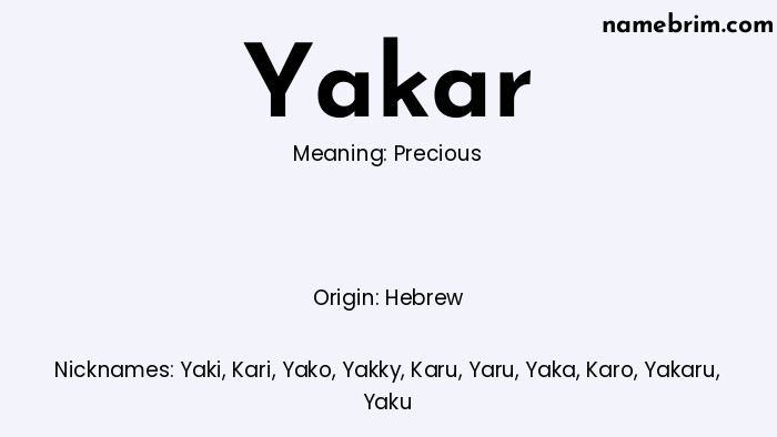 Infographic of Yakar name meaning, which is a name of Hebrew origin, Yakar means precious, and Yaki is a nickname for Yakar.