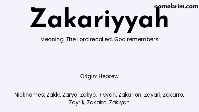 Infographic of Zakariyyah name meaning, which is a name of Hebrew origin, Zakariyyah means The Lord recalled, and Zakki is a nickname for Zakariyyah.