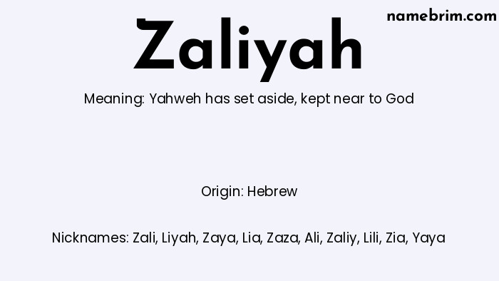 Infographic of Zaliyah name meaning, which is a name of Hebrew origin, Zaliyah means kept near to God, and Zali is a nickname for Zaliyah.